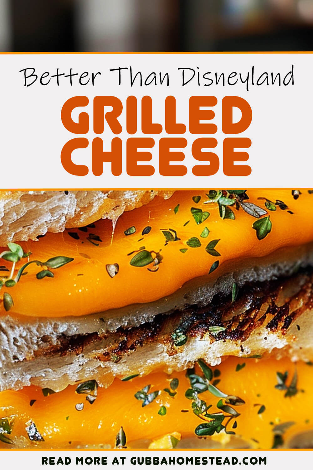 Better Than Disneyland Grilled Cheese