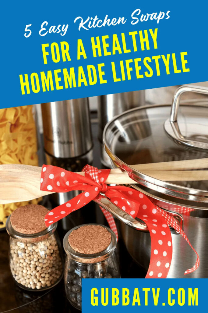 5 Easy Kitchen Swaps For A Healthy Homemade Lifestyle