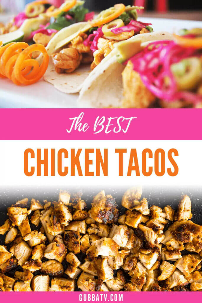 The BEST Chicken Tacos Recipe