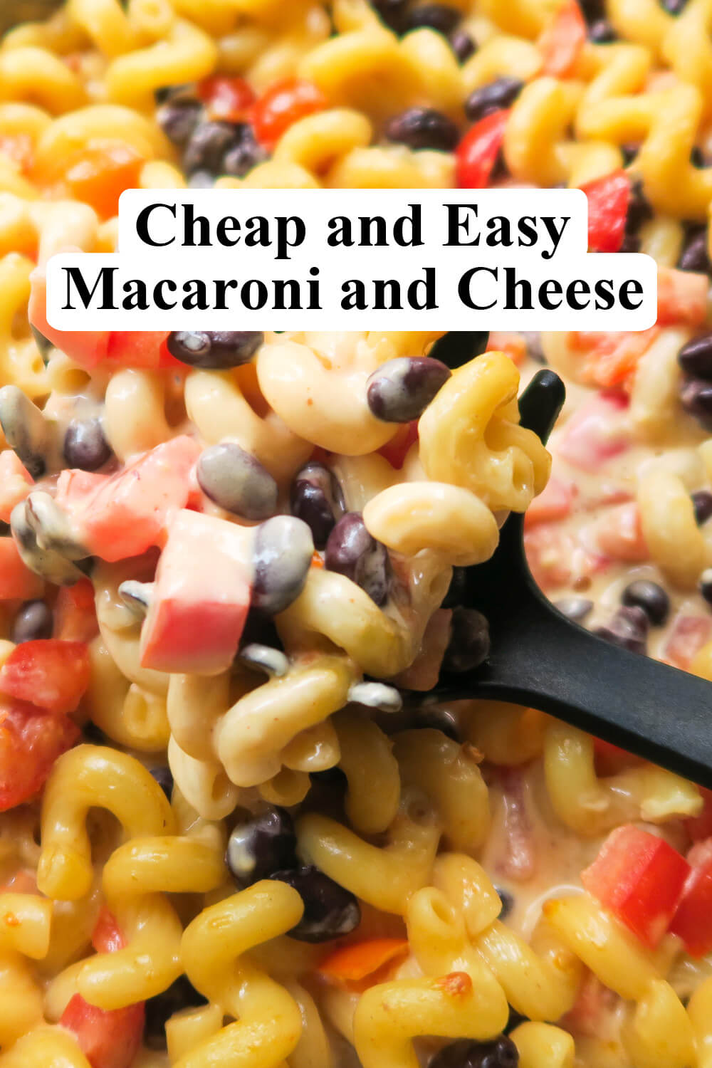 Cheap and Easy Mac and Cheese