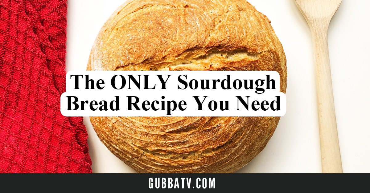 Healthy Sourdough Bread Recipe - Gubba Homestead