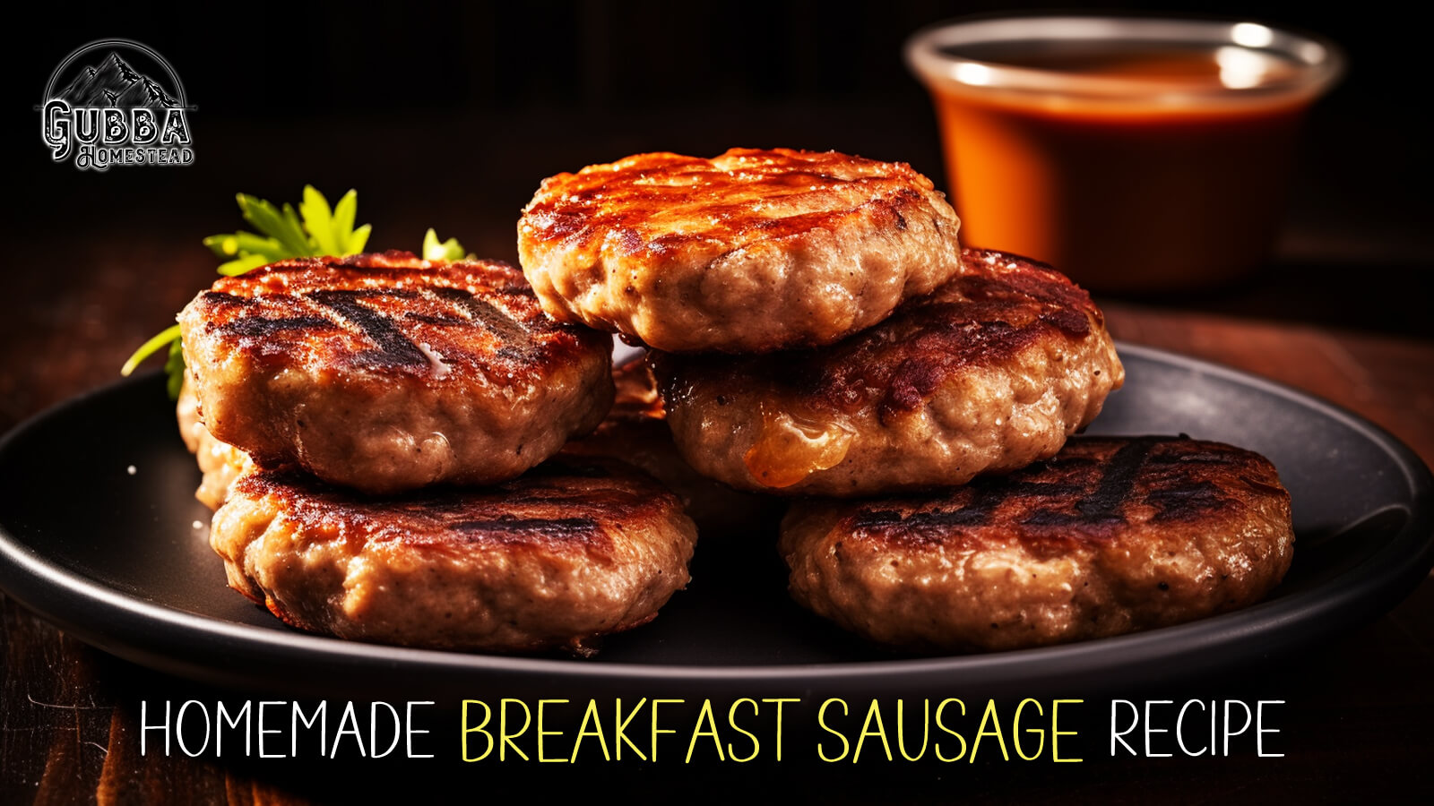 Homemade Breakfast Sausage Recipe - Gubba Homestead