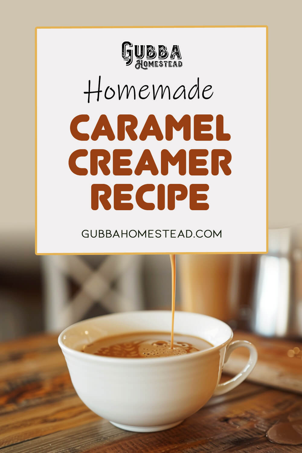 Homemade Caramel Creamer Recipe
