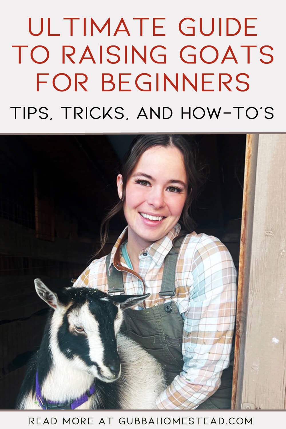 Ultimate Guide to Raising Goats for Beginners: Tips, Tricks, and Essential How-To\'s