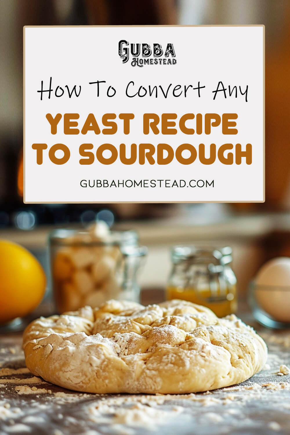 How To Convert Any Yeast Recipe To Sourdough