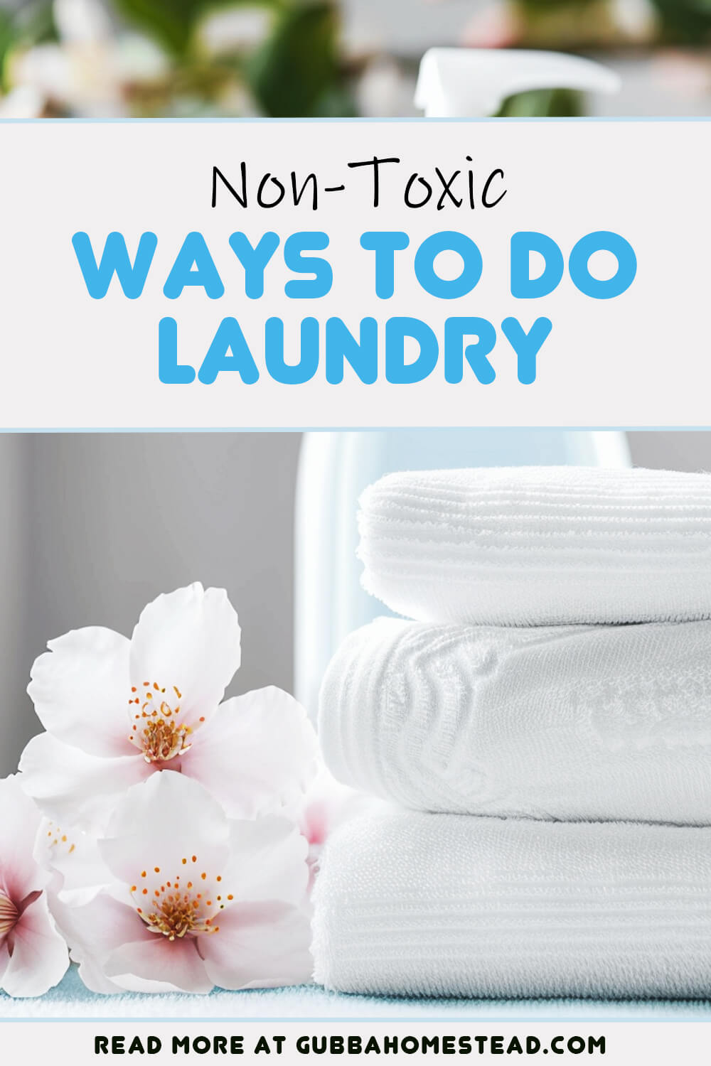 Easy Non-Toxic Ways To Do Laundry
